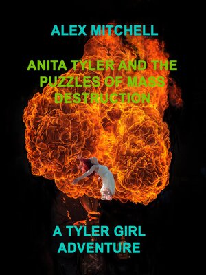 cover image of Anita Tyler and the Puzzles of Mass Destruction